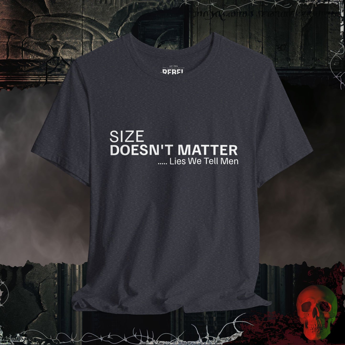 "Size Doesn't Matter" T-Shirt