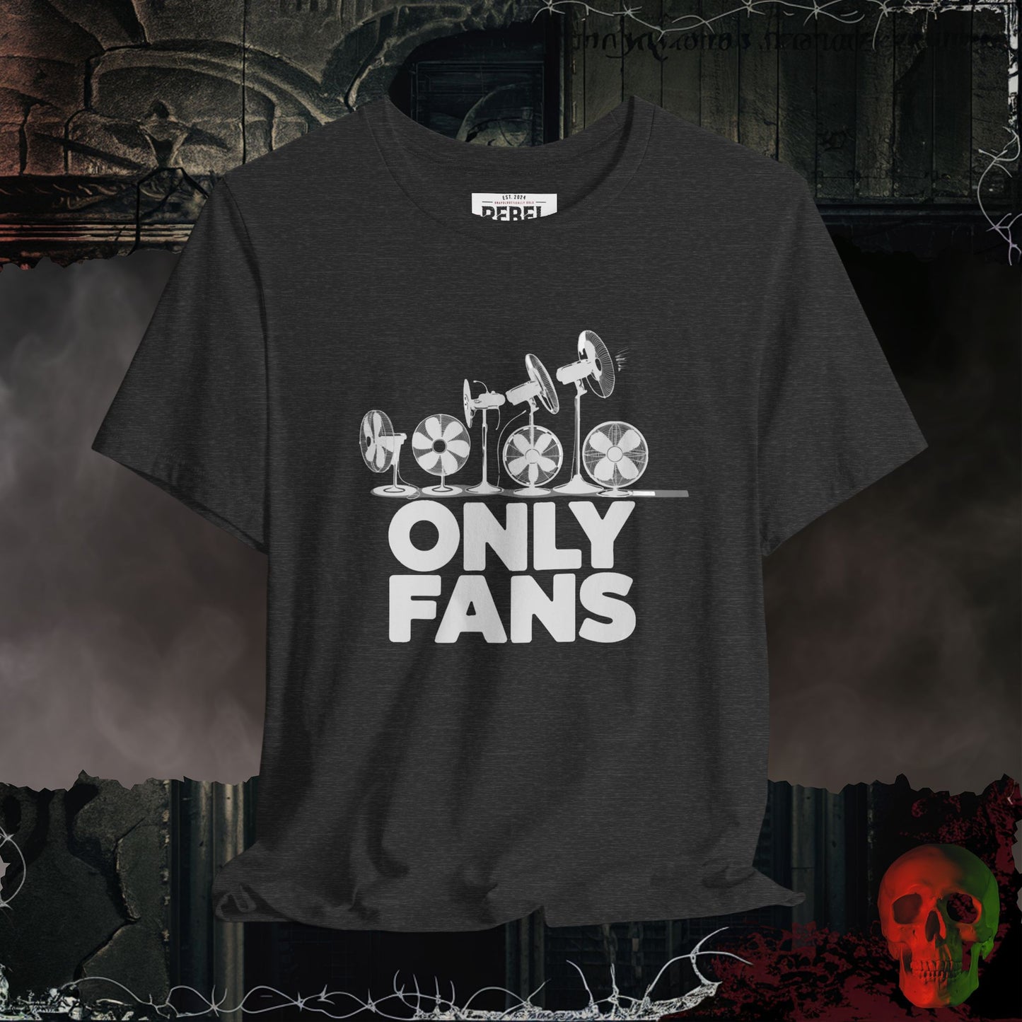 Only Fans - The Coolest Shirts in Town
