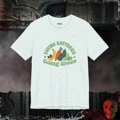 Saving Batteries Going Green T-Shirt