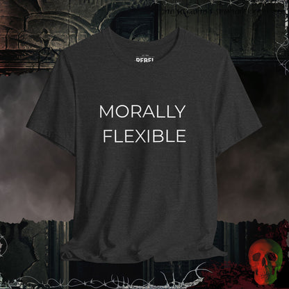 Morally Flexible T-Shirt