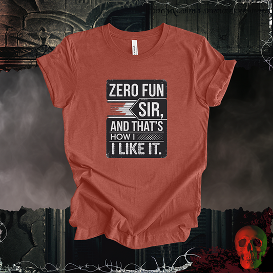 Zero Fun Sir T-Shirt