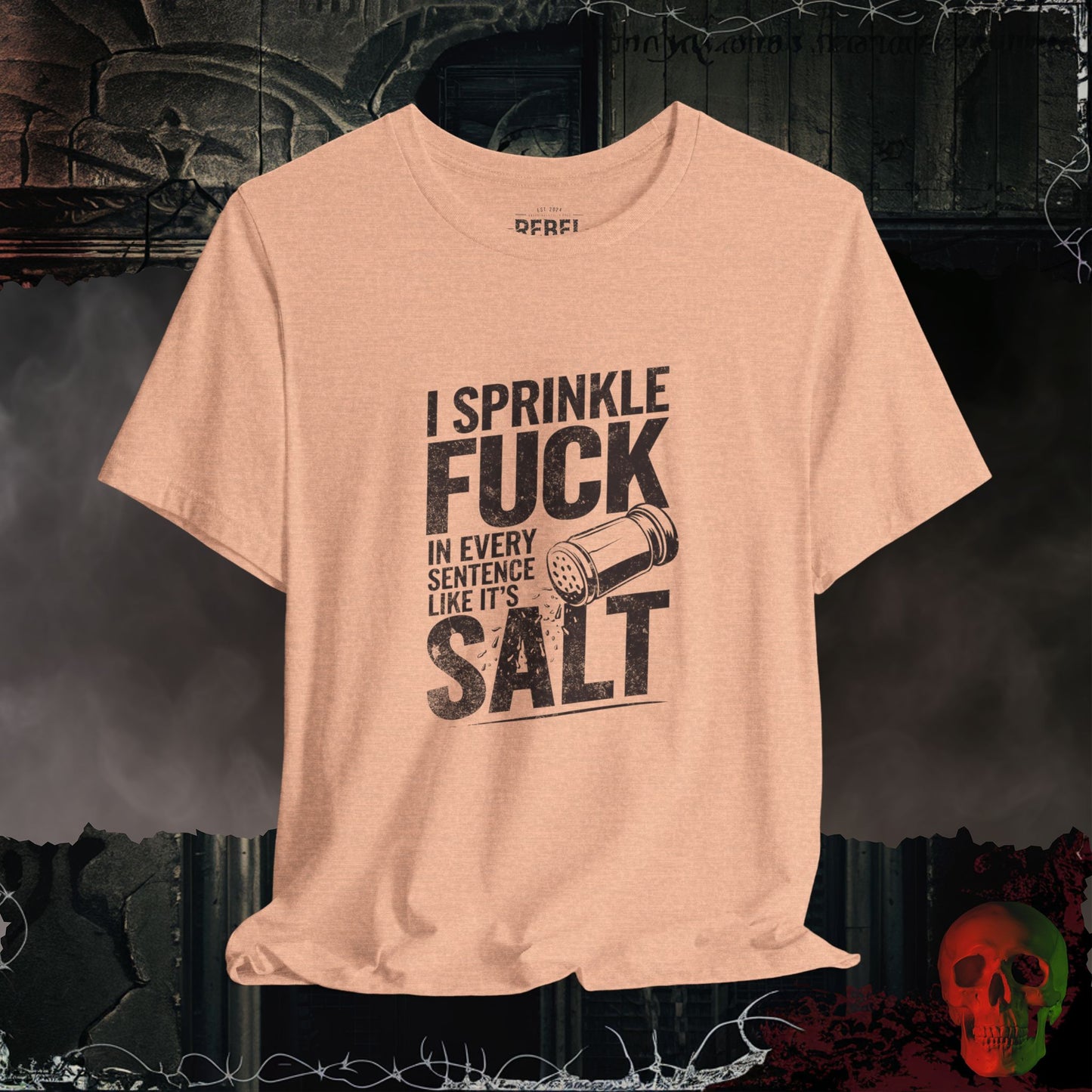 Sprinkle F@ck Like Salt Tee