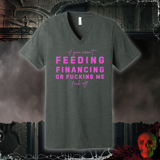 Feed, Fund, F*ck V-Neck Tee