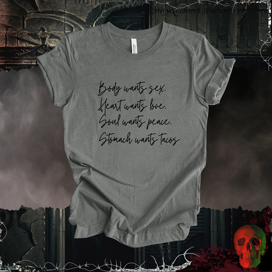 What The Stomach Wants Tee