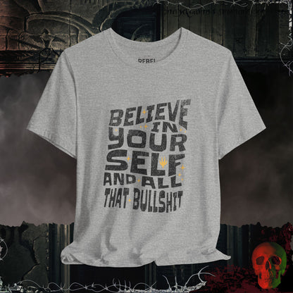 Believe In Yourself Tee