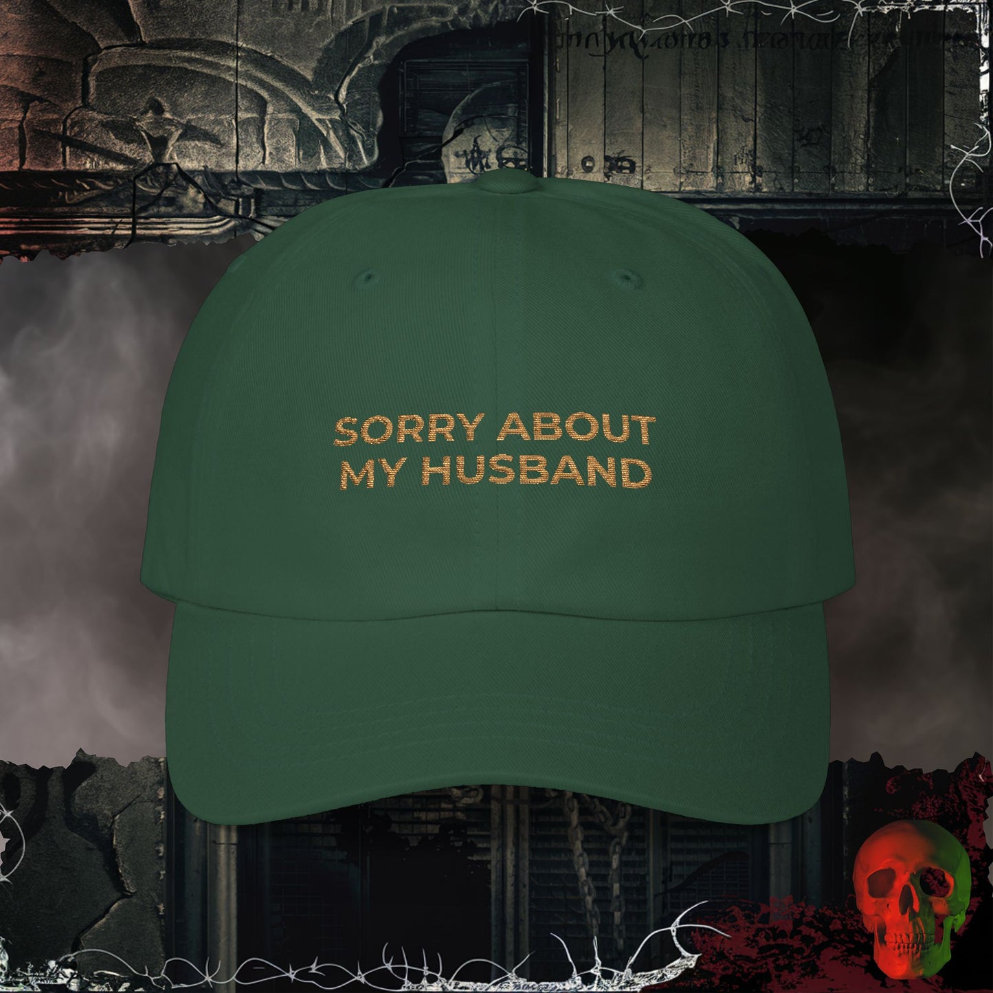 Sorry About My Husband Embroidered Hat