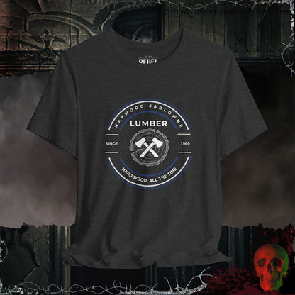 Haywood Jablowme Lumber T-Shirt