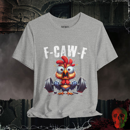 F-Caw-F Tee