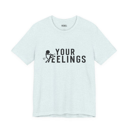 F*ck Your Feelings