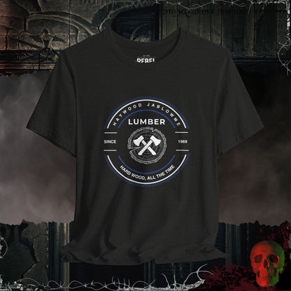 Haywood Jablowme Lumber T-Shirt