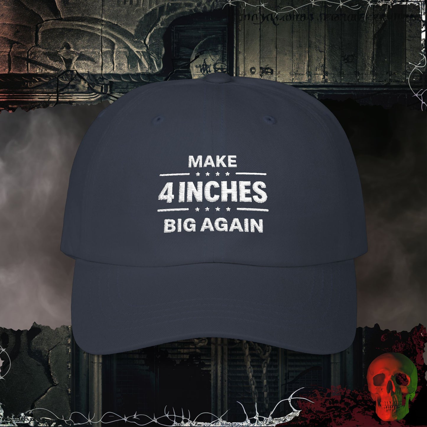 Make 4 Inches Great Again Embroidered Hat