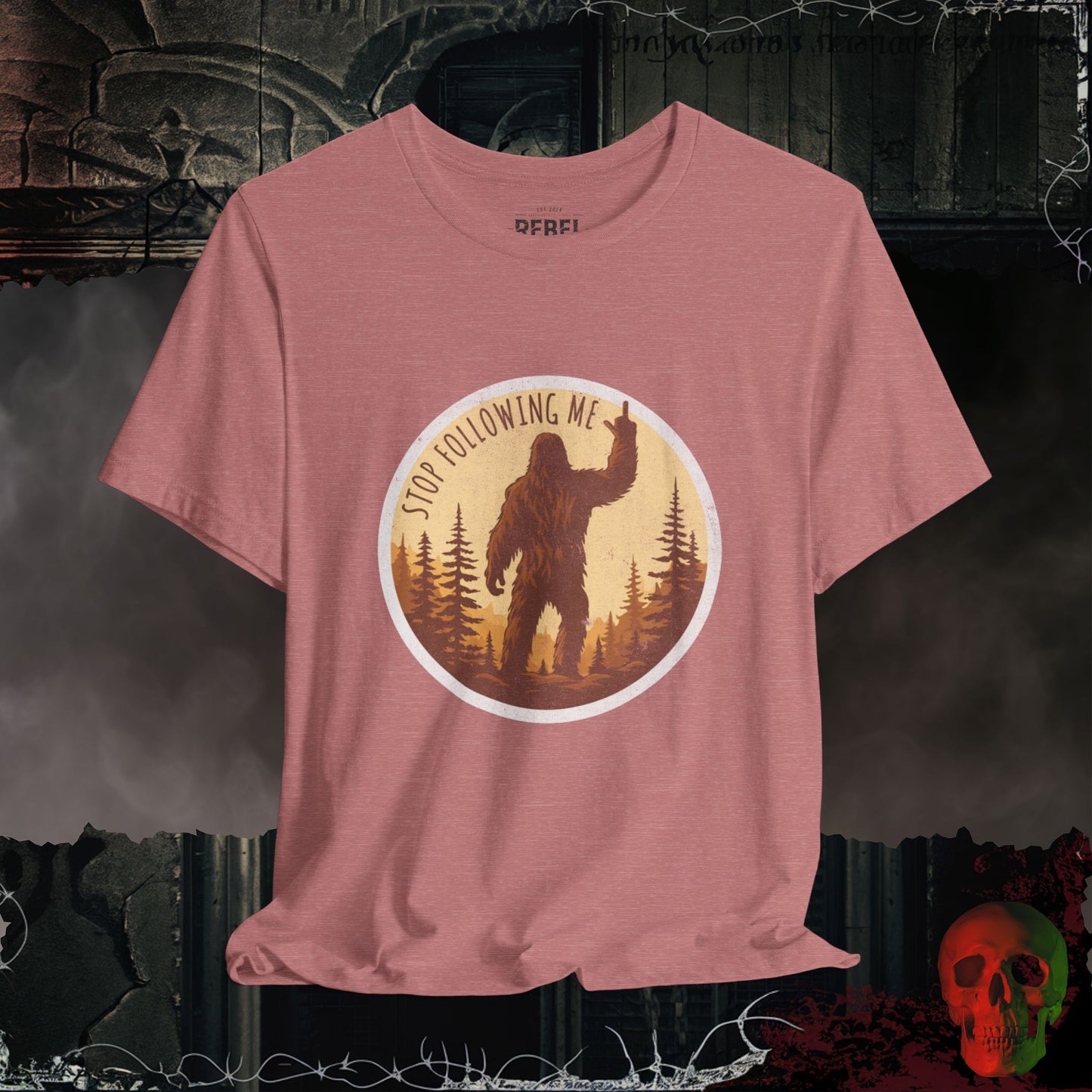 Stop Following Me – Bigfoot Tee