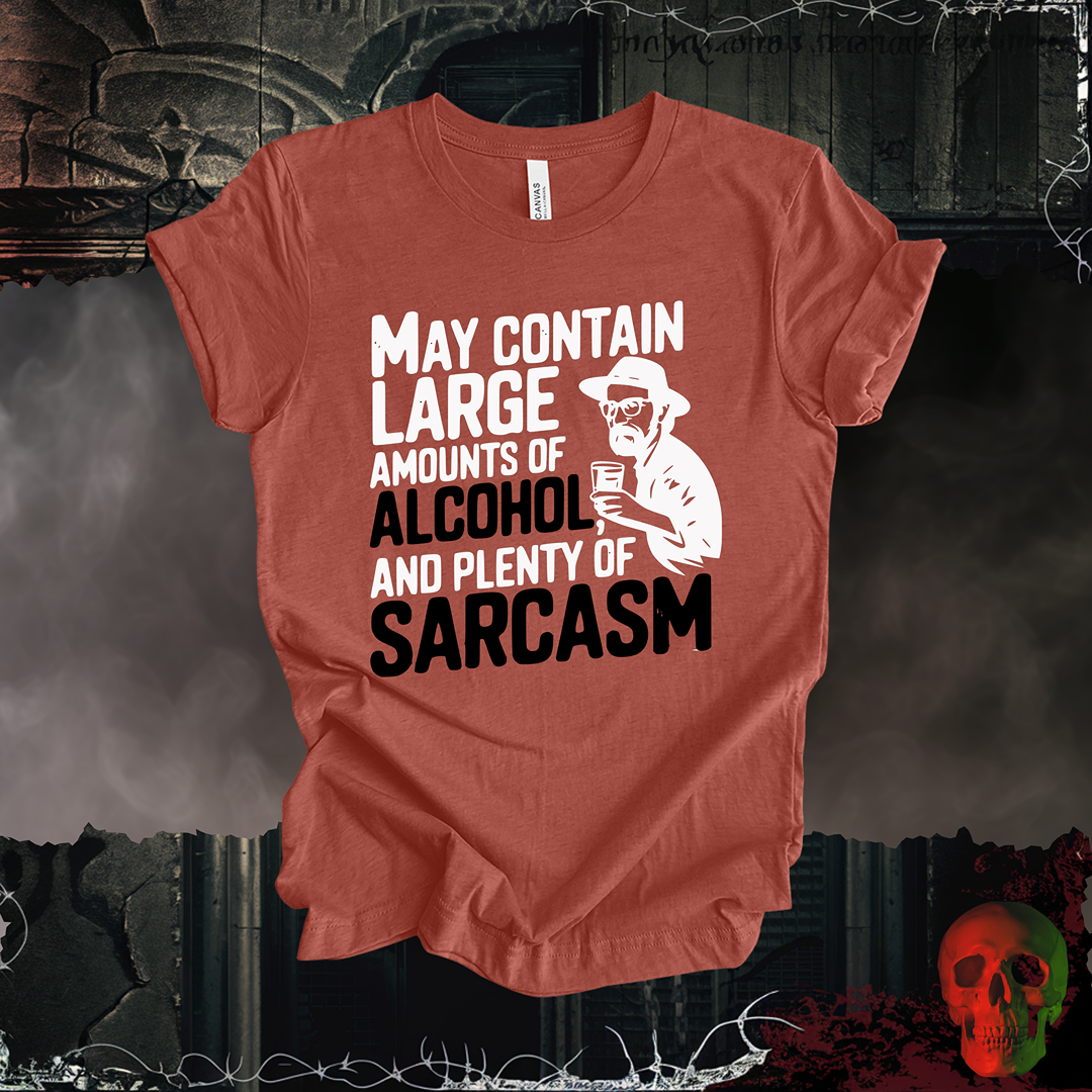 Sarcasm & Alcohol