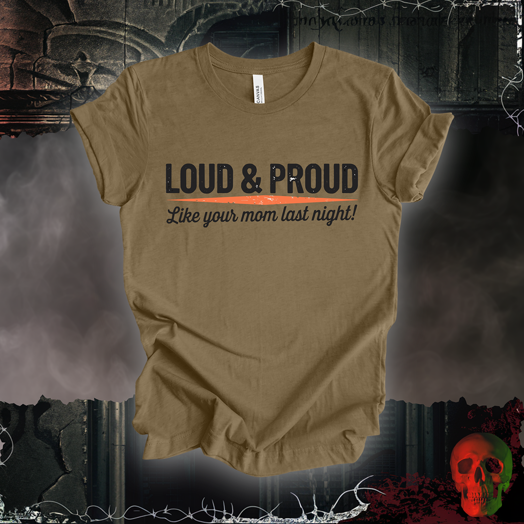 Loud & Proud: Mom Edition