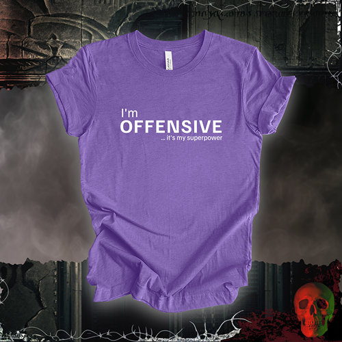 I'm Offensive!