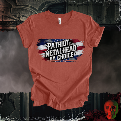 Patriot by Birth, Metalhead by Choice