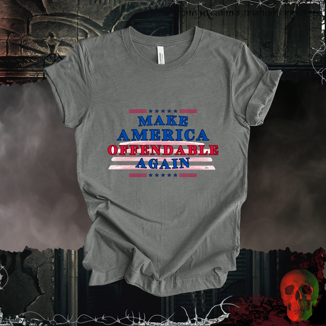 Make America Offensive Again! T-Shirt