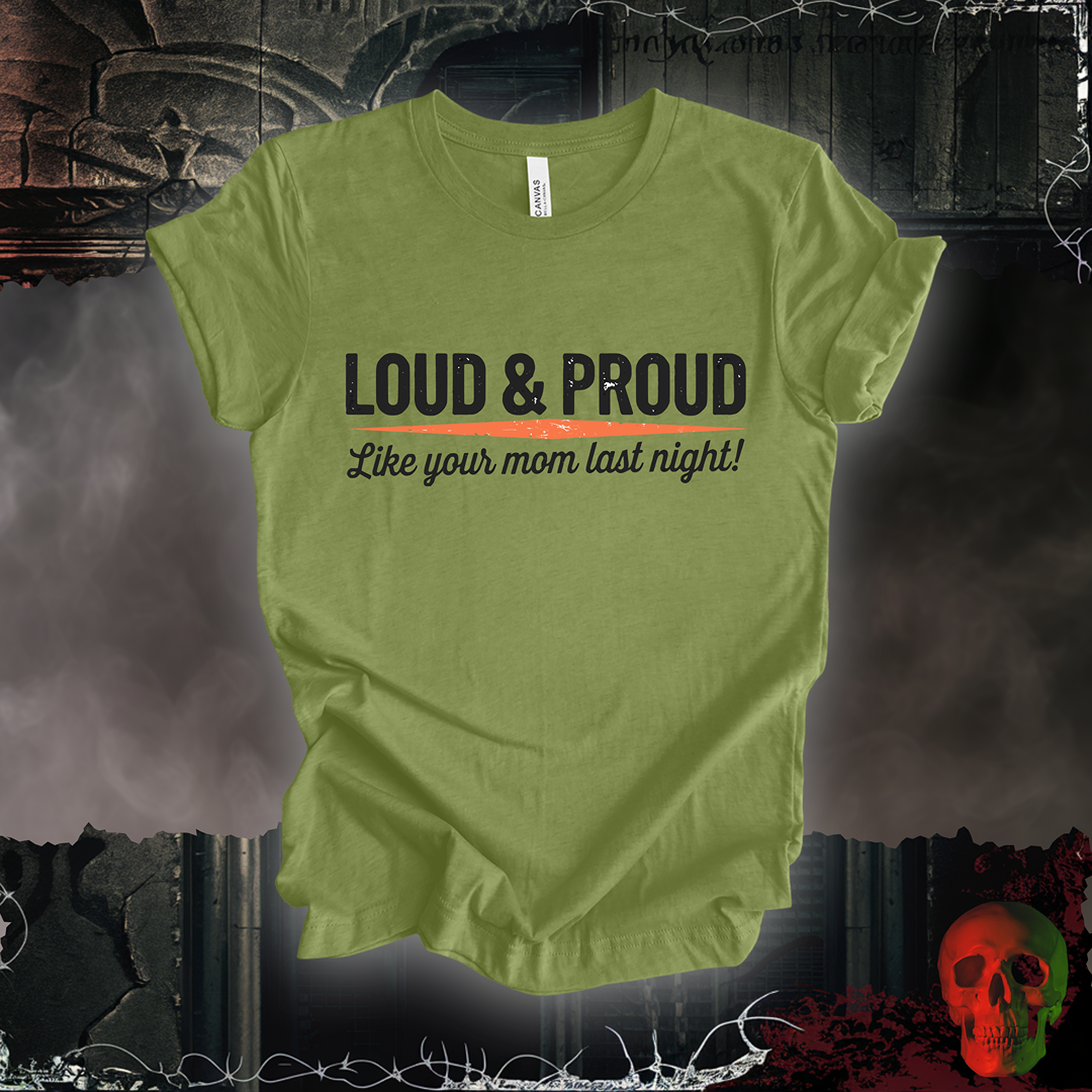 Loud & Proud: Mom Edition