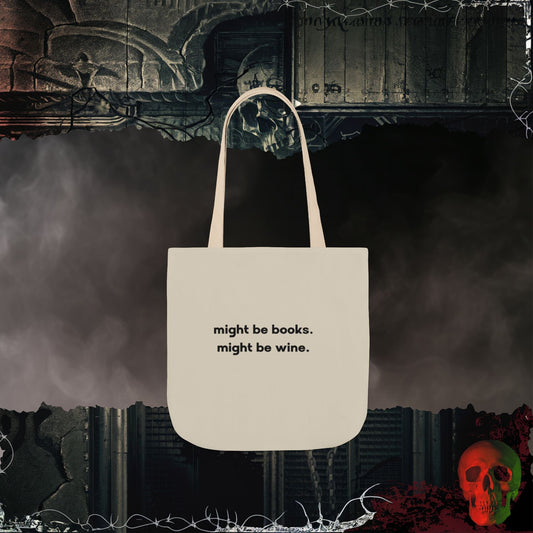 Accessories 13" × 13'' / Beige Might Be Books.... Might Be Wine Eco-Friendly Tote