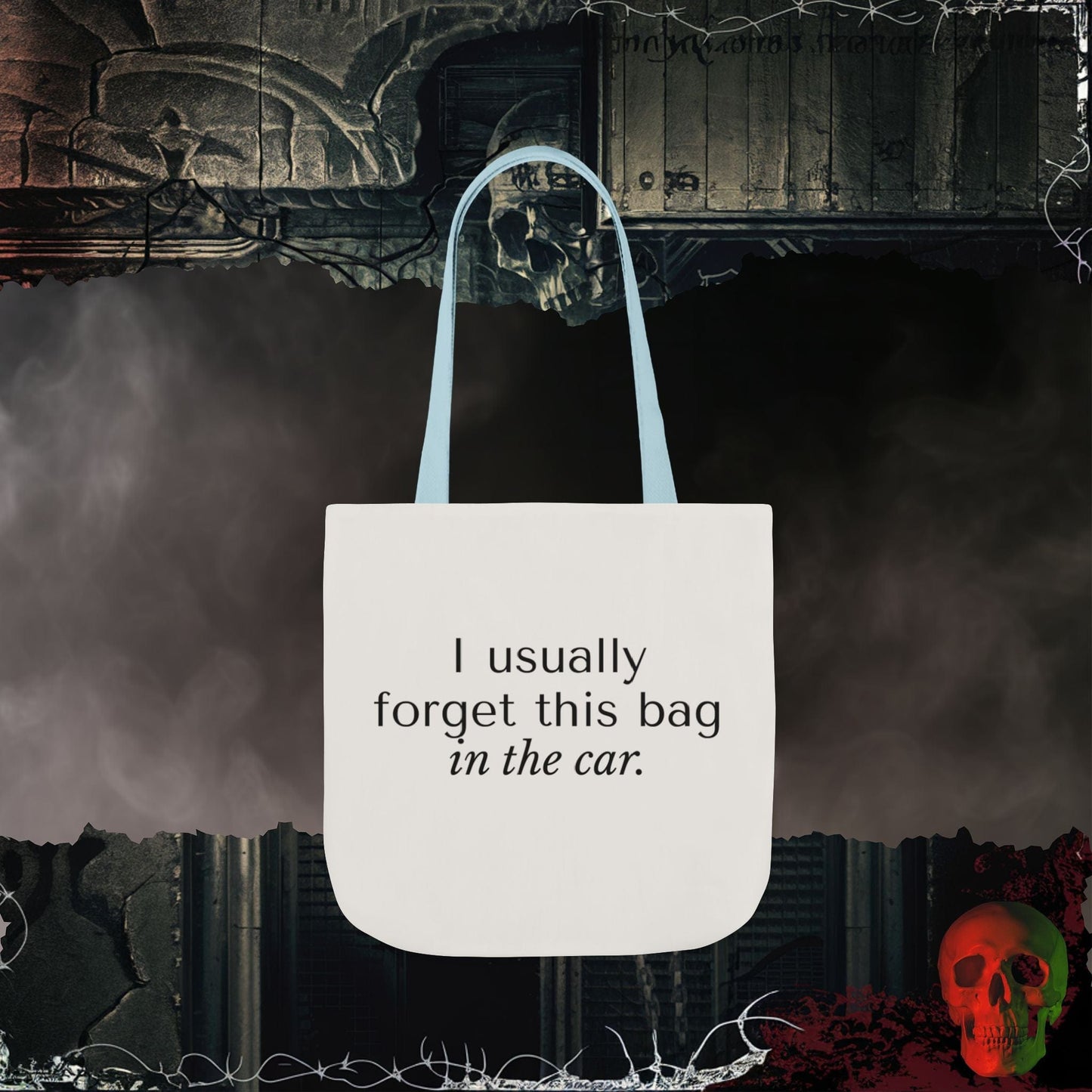 Accessories 16" × 16'' / Light blue I Usually Forget Eco-Friendly Tote