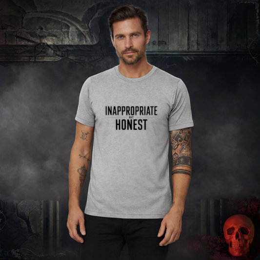 INAPPROPRIATE BUT HONEST Graphic Tee – Funny Sarcastic Shirt