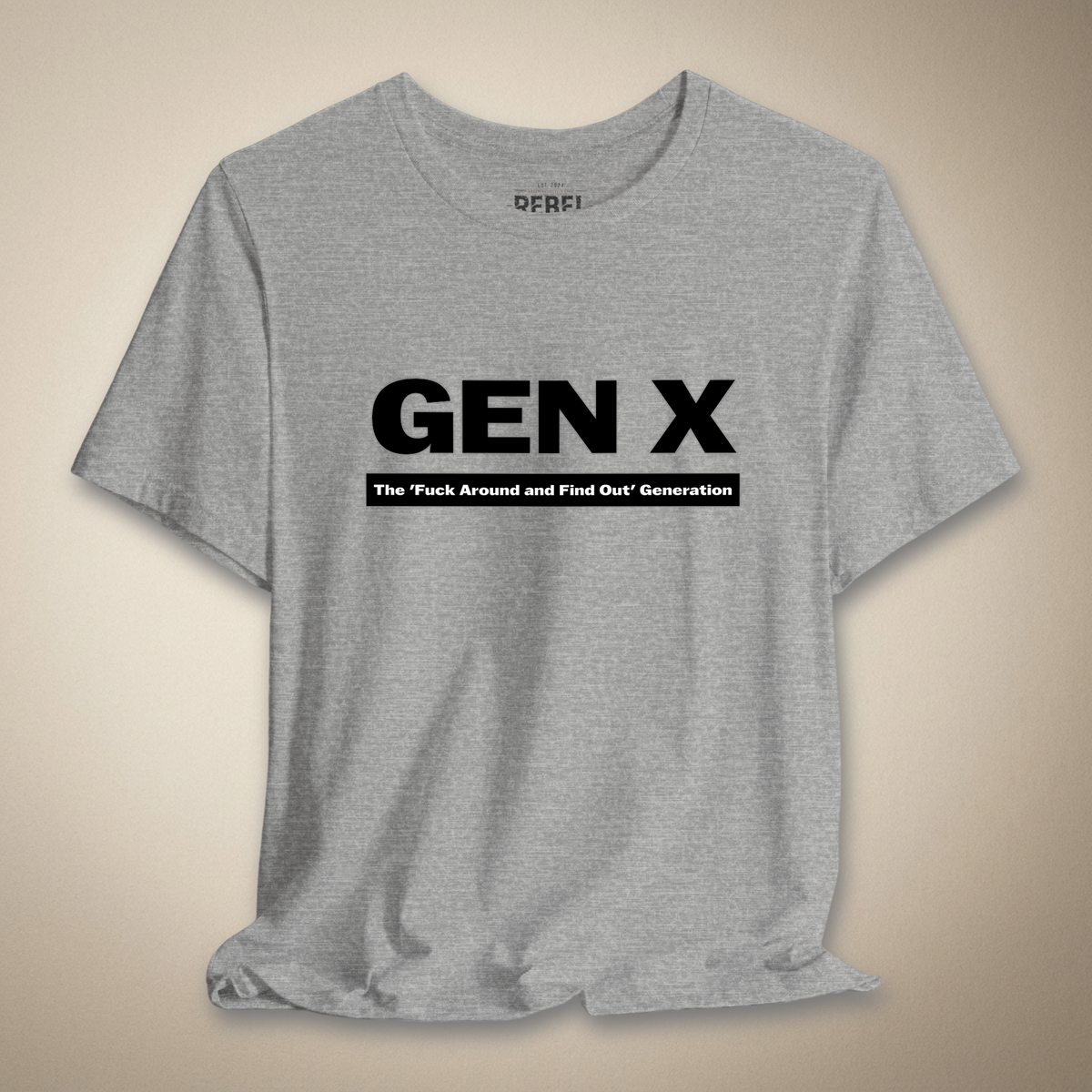 Gen X: The OG Rebels Graphic Tee | Rebel Ink Designs