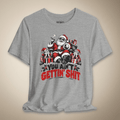 You Ain’t Gettin’ Shit Graphic Tee | Rebel Ink Designs