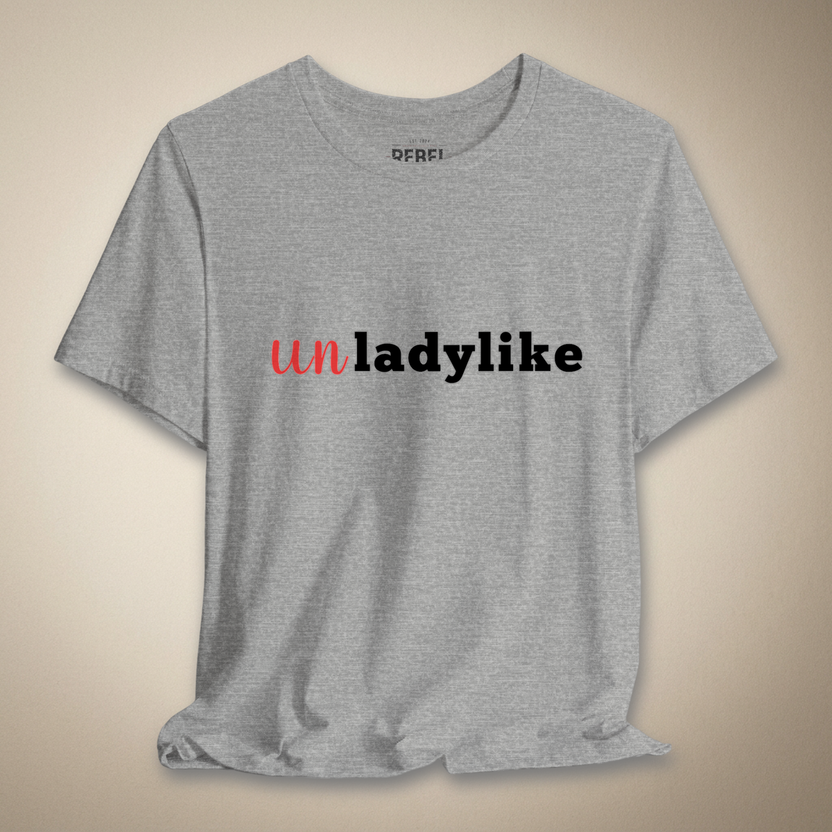 Maybe Unladylike Graphic Tee | Rebel Ink Designs