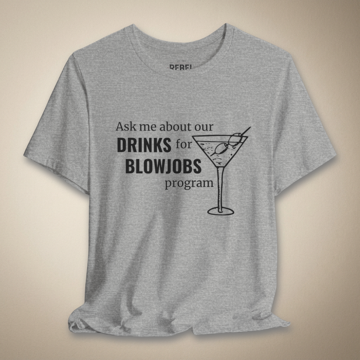Drinks for Bl@wjobs Graphic Tee | Rebel Ink Designs