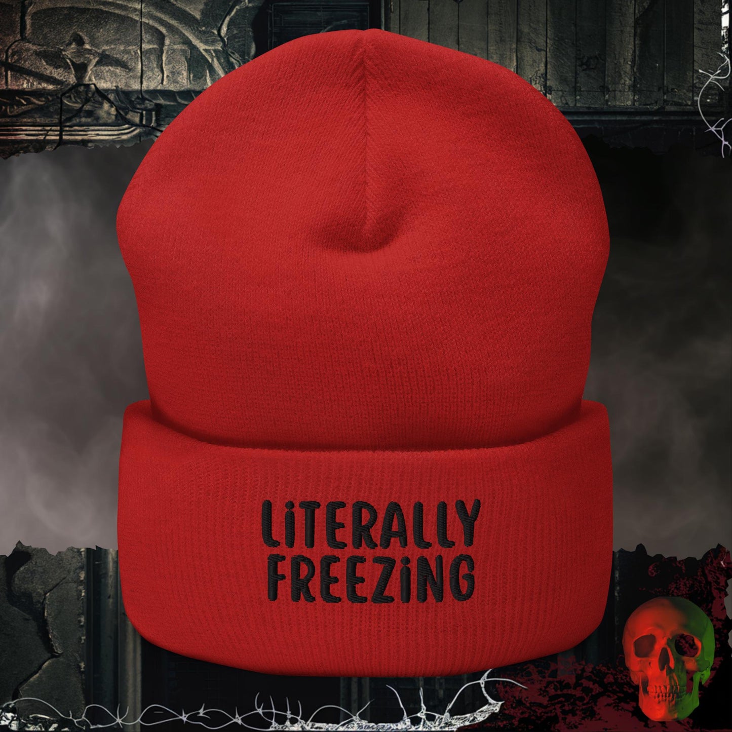 Beanie Red Literally Freezing Embroidered Beanie