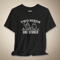 Two Birds One Stoned Graphic Tee | Rebel Ink Designs