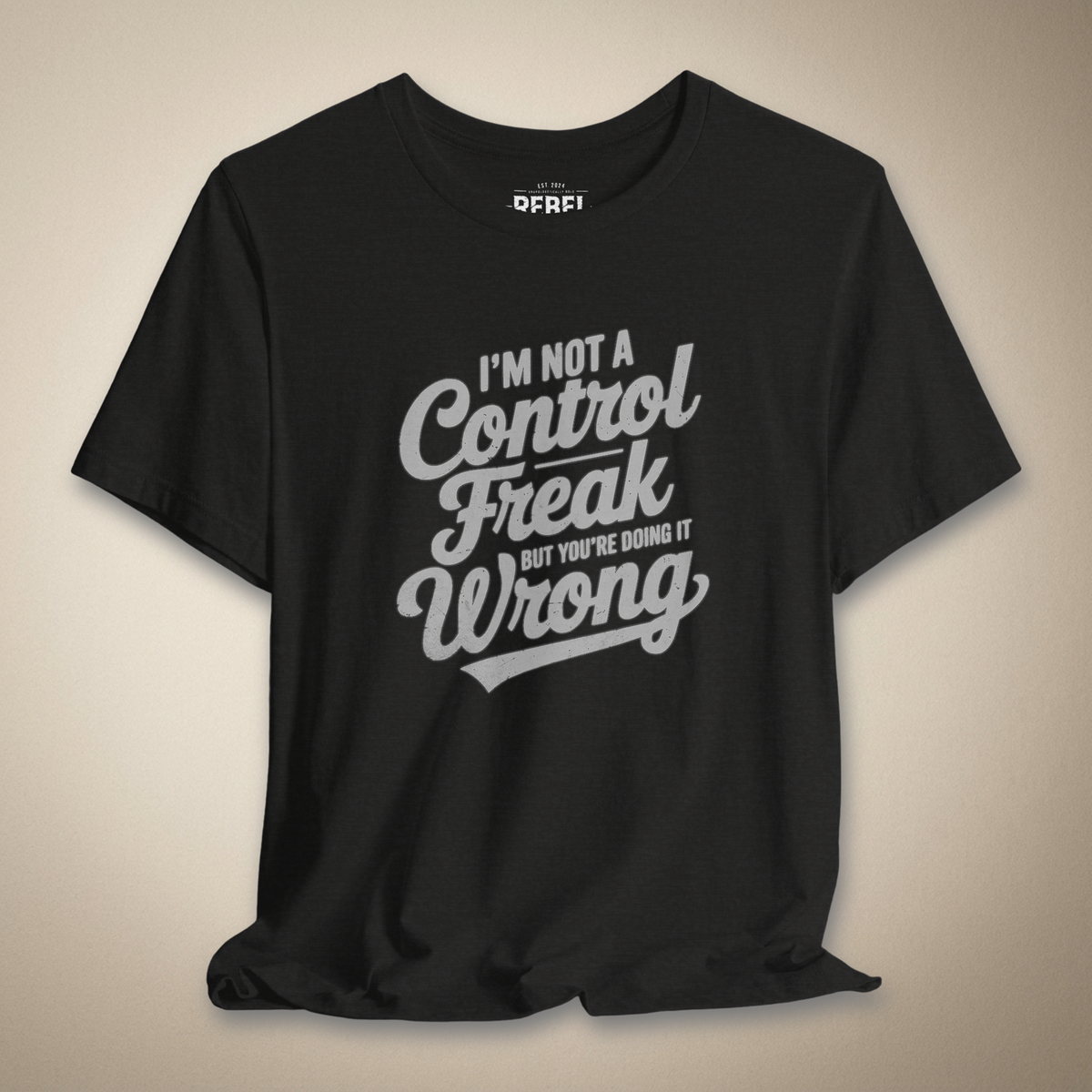 Control Freak Graphic Tee | Rebel Ink Designs