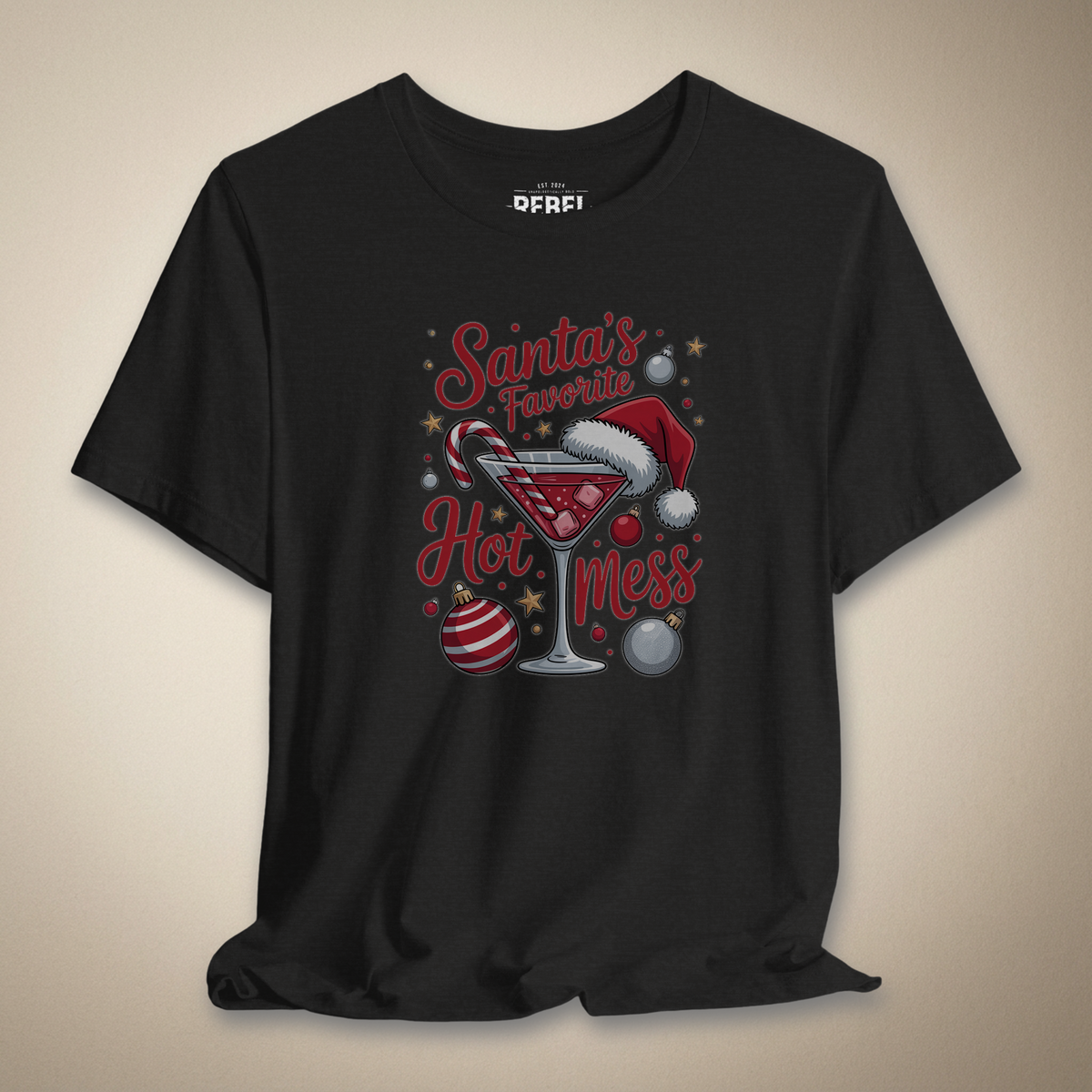 Santa's Favorite Hot Mess Graphic Tee | Rebel Ink Designs