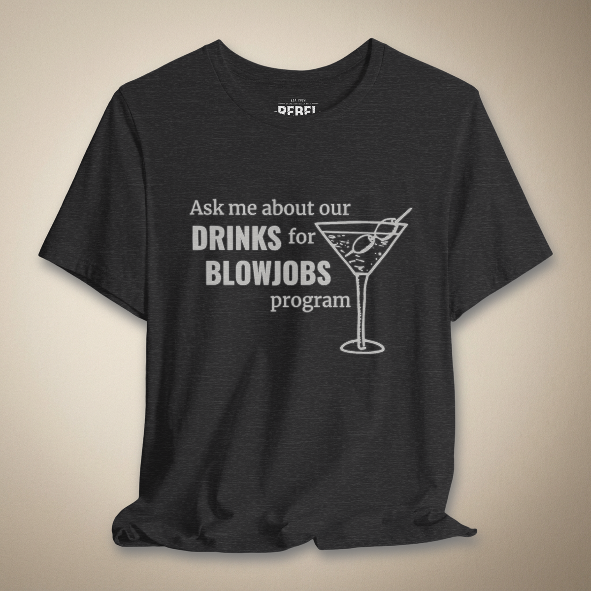 Drinks for Bl@wjobs Graphic Tee | Rebel Ink Designs