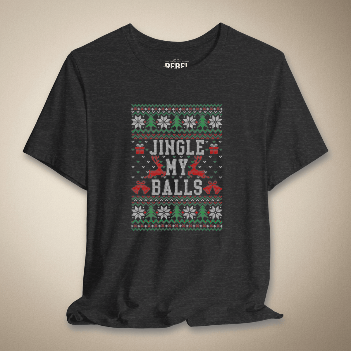 Jingle My Balls Graphic Tee | Rebel Ink Designs