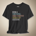 Functional Adulting Graphic Tee | Rebel Ink Designs