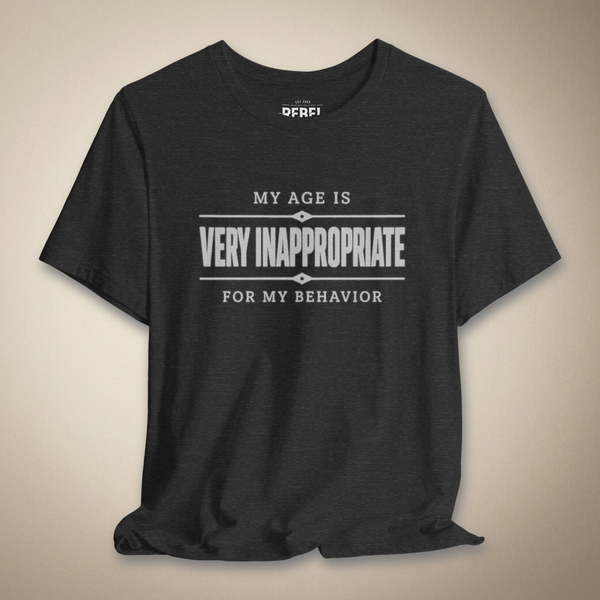 My Age Is Very Inappropriate for My Behavior