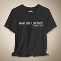 Bad Influence, Lots of Fun Graphic Tee | Rebel Ink Designs