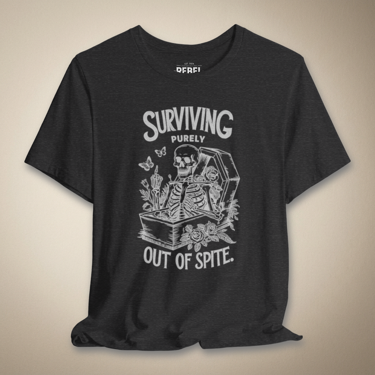 Surviving Out of Spite! Graphic Tee | Rebel Ink Designs