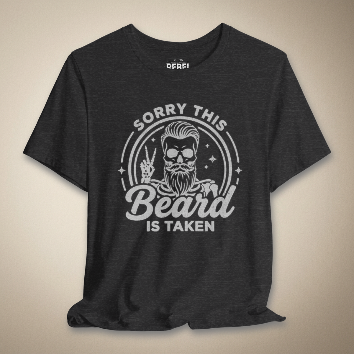 Sorry This Beard is Taken Graphic Tee | Rebel Ink Designs