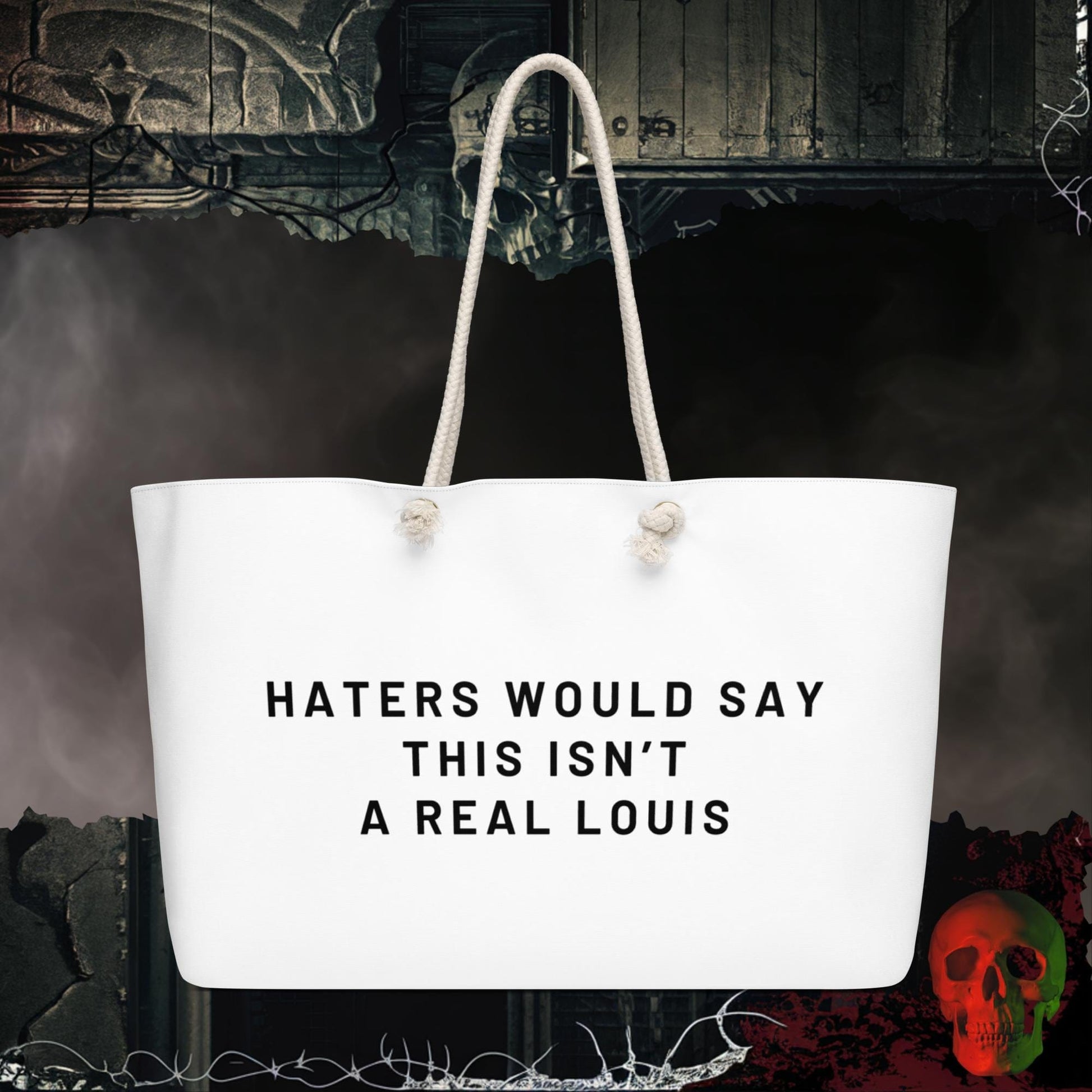 Haters Say What? Weekender Bag