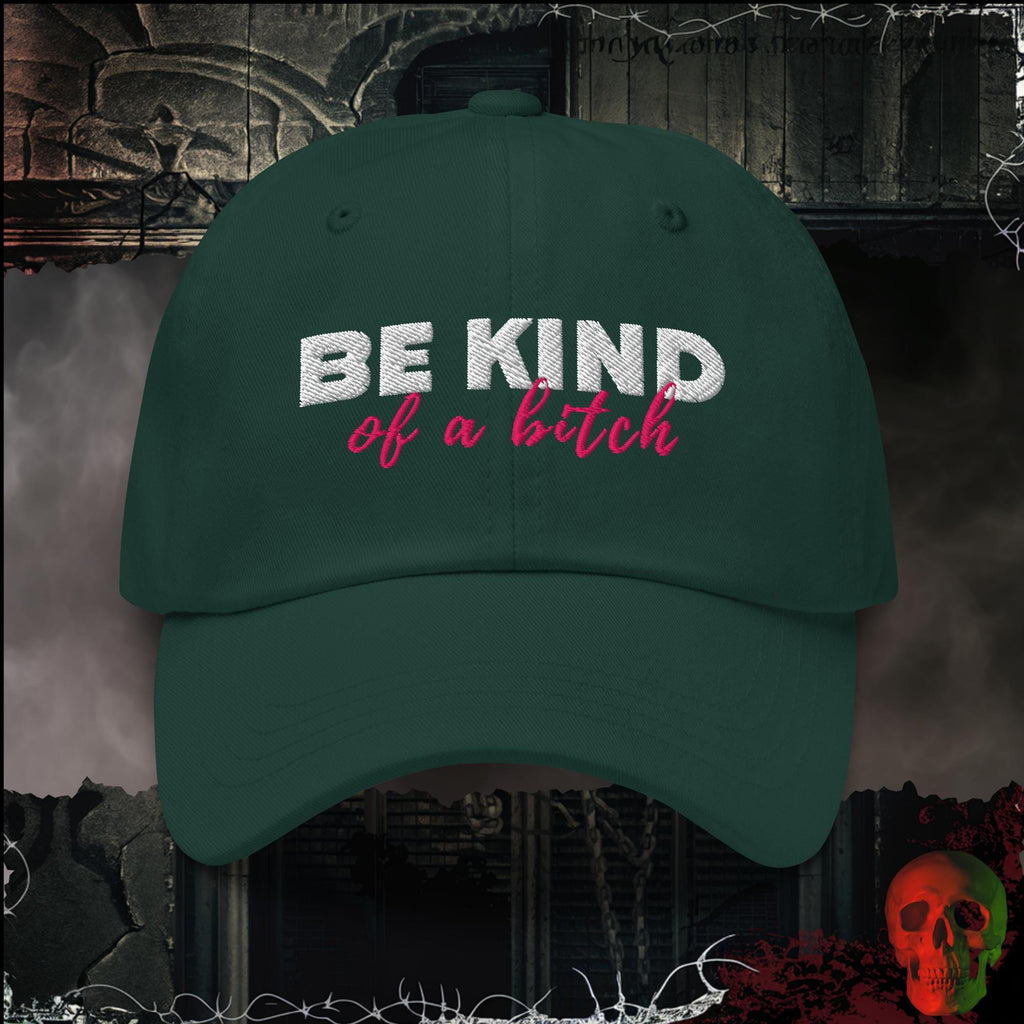 Hats Be Kind of a Bitch Embroidered Hat | Rebel Ink Designs