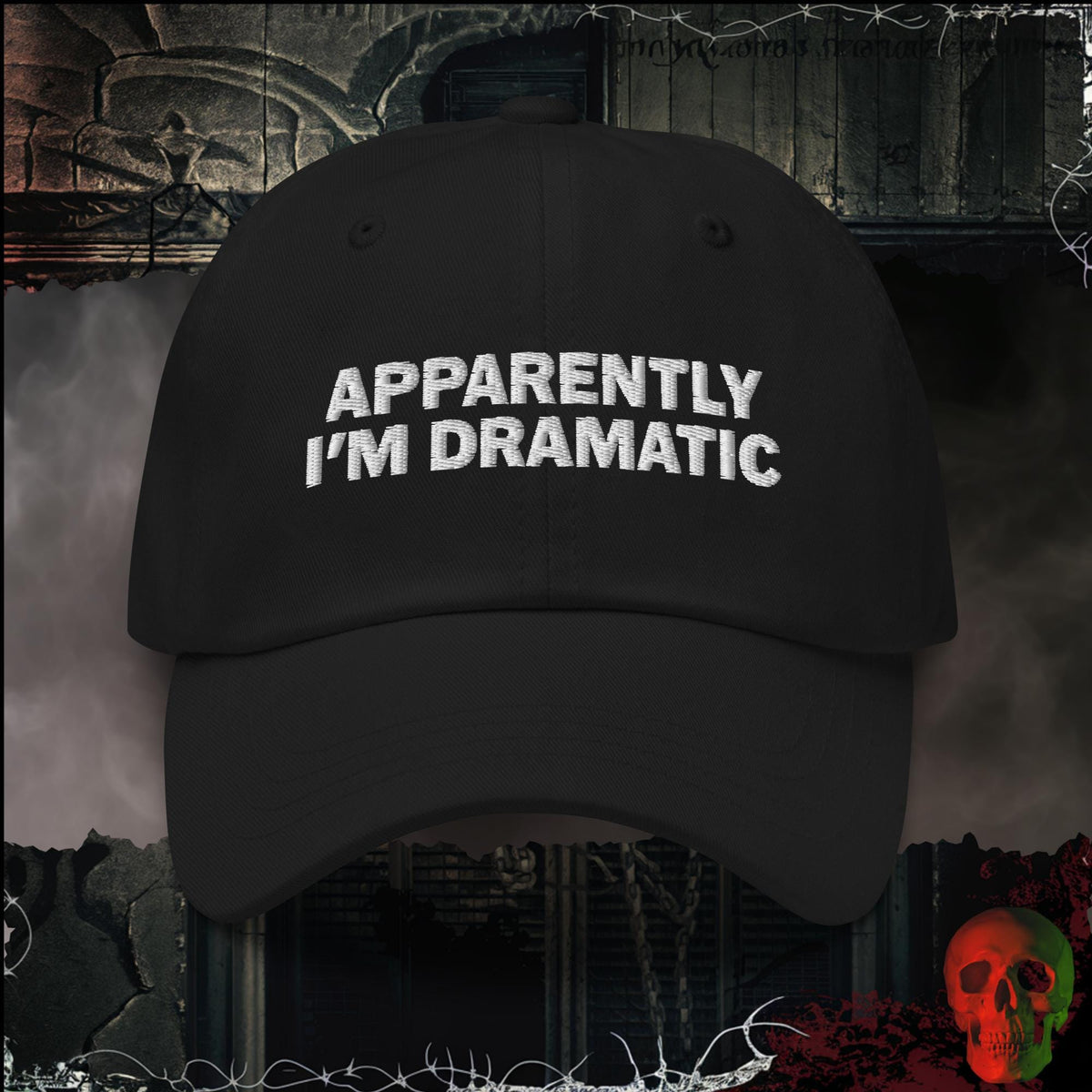 Hats Black Apparently I'm Dramatic Embroidered Hat | Rebel Ink Designs