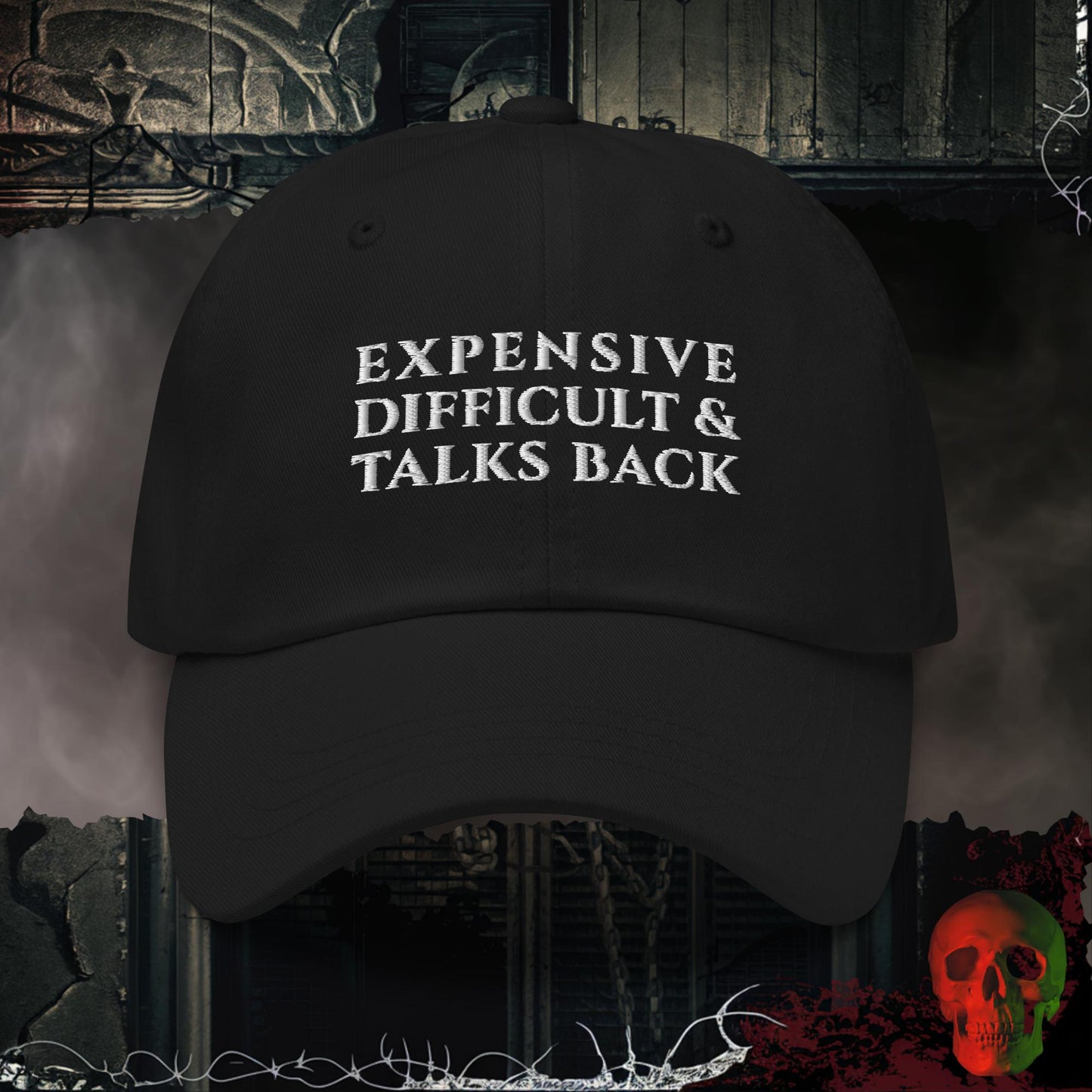 Hats Black Expensive, Difficult & Talks Back Embroidered Hat