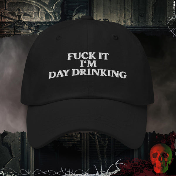 F@ck It, I am Day Drinking