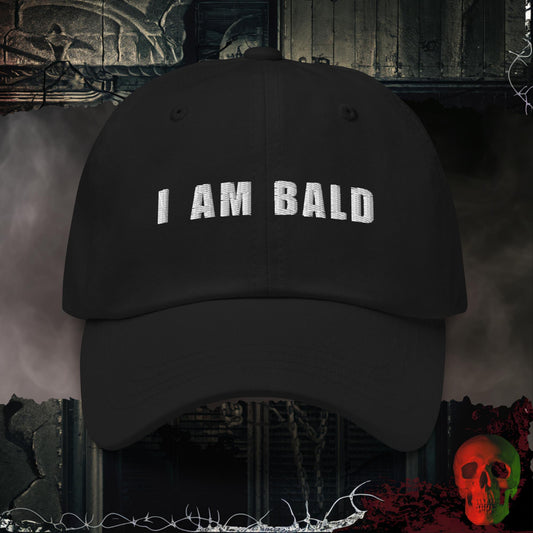 Hats Black I Am Bald Embroidered Hat
