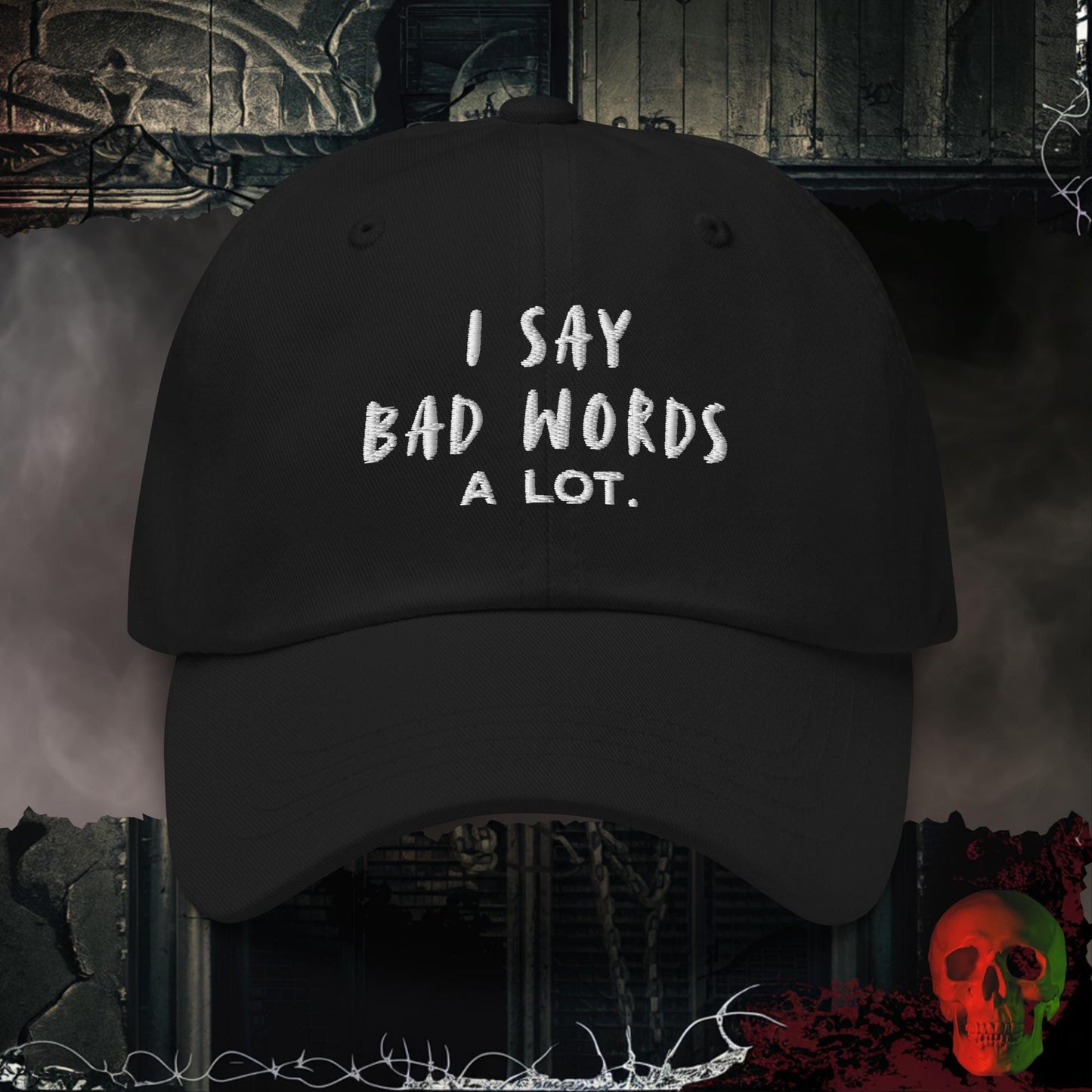 Hats Black I Say Bad Words Embroidered Hat