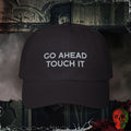 Hats Black / One size Go Ahead Touch It Embroidered Hat