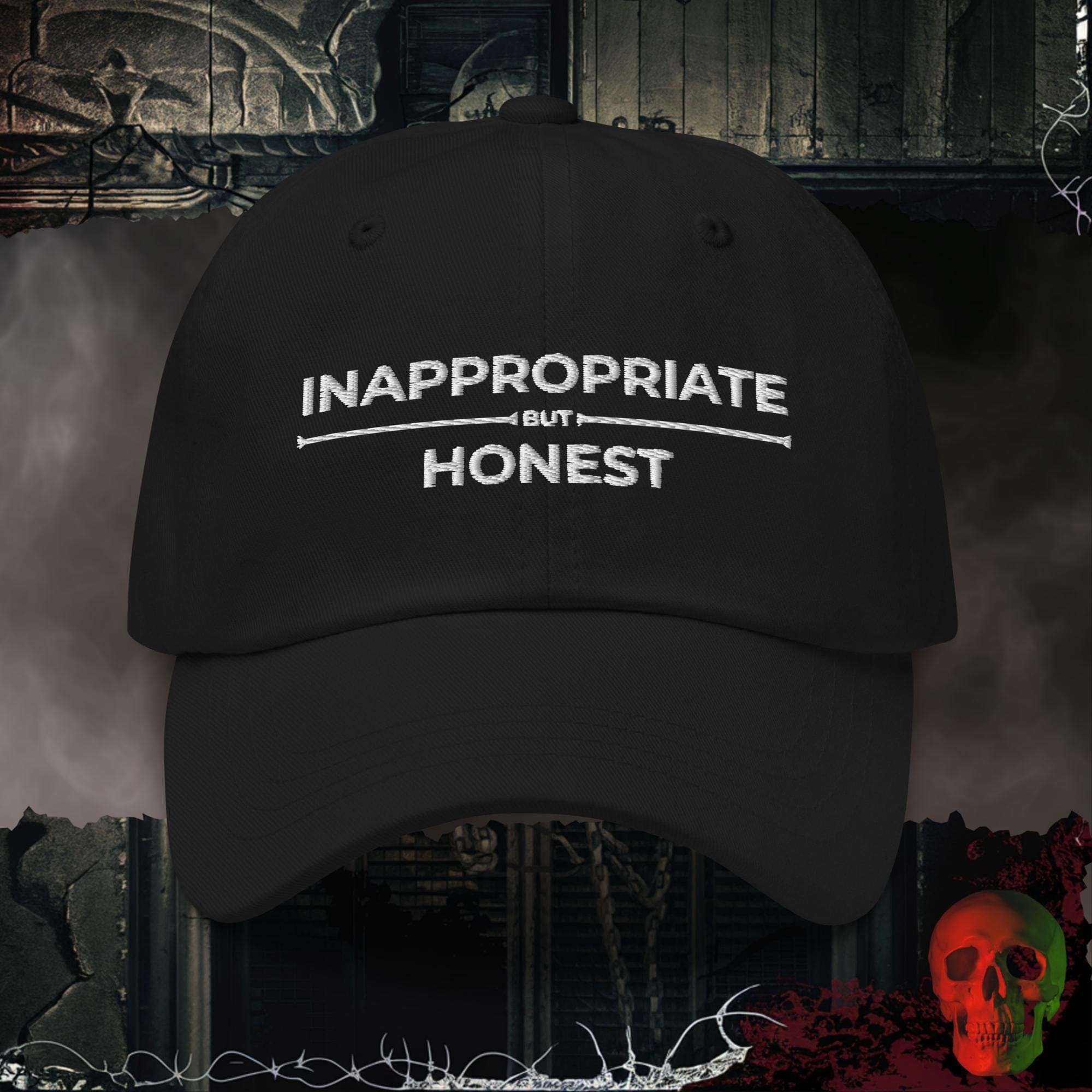 Hats Black / One size Inappropriate But Honest Embroidered Hat