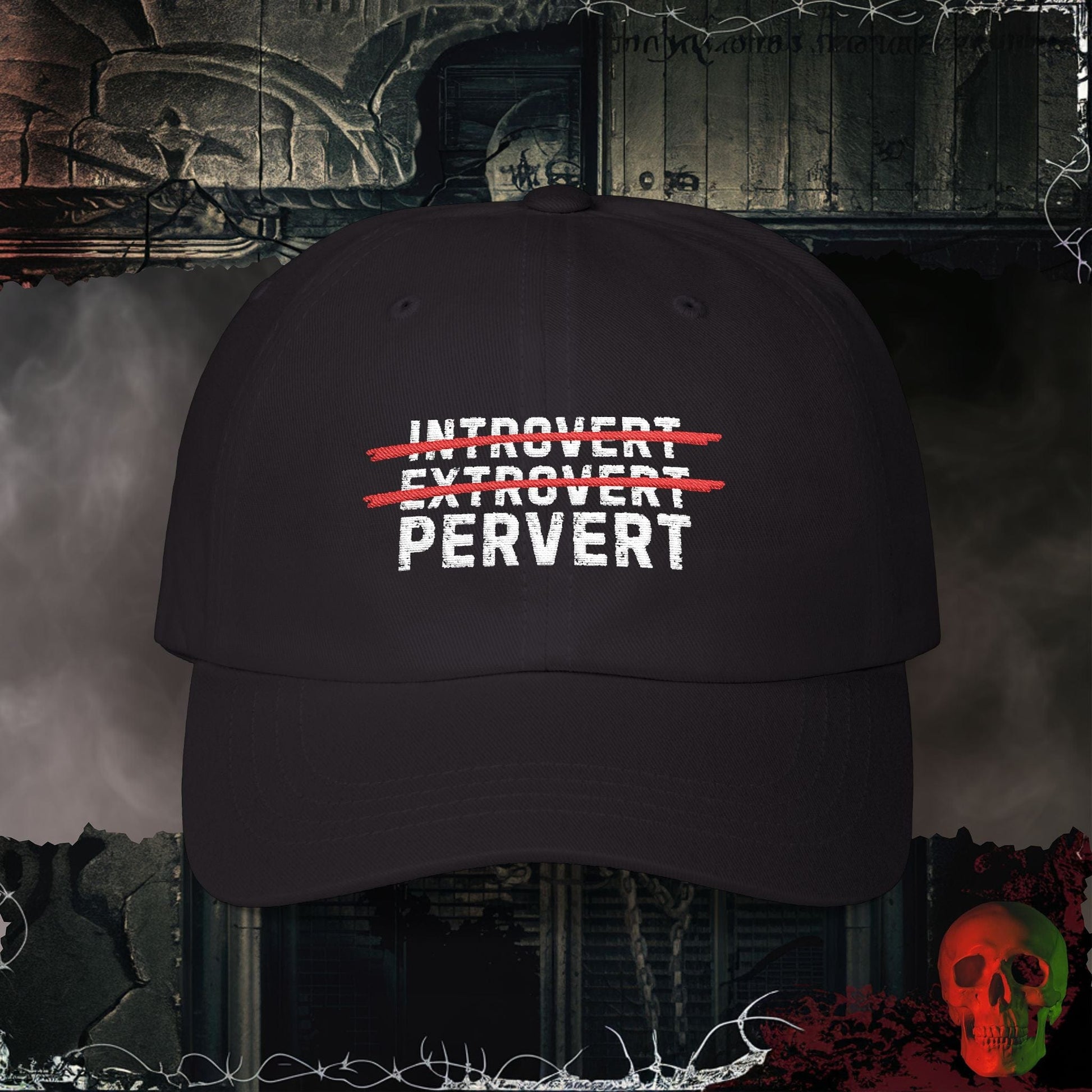 Hats Black / One size Introvert or Pervert Embroidered Hat